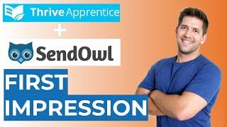 FIRST IMPRESSION: Thrive Apprentice + Sendowl Integration - simple way to sell your courses