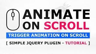Animate On Scroll - Trigger CSS Animations On Scroll