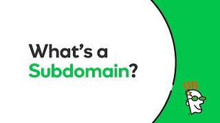 What Is A Subdomain? | GoDaddy