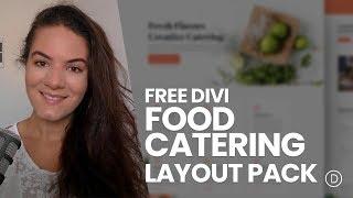 Get a FREE Food Catering Layout Pack for Divi