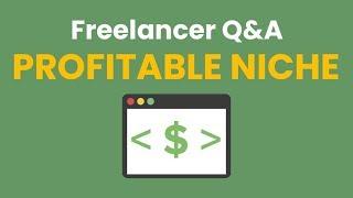 Freelancer Q&A: How to Pick a Profitable Niche for Web Design?