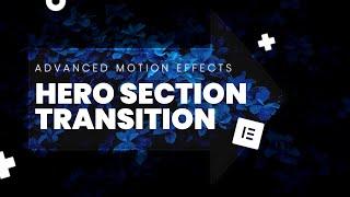 Super SMOOTH Hero Section Scrolling Effect with Elementor PRO Motion Effects | TemplateMonster
