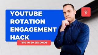 YouTube 'Rotation' Engagement Hack  #shorts