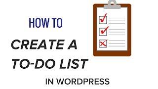 How to Create a To Do List in WordPress