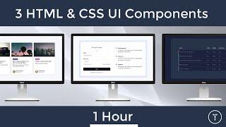3 HTML & CSS UI Components in 1 Hour