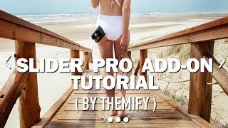 SLIDER PRO ADD-ON (by Themify) TUTORIAL!