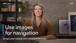 Lesson 9: Use Images for Navigation | Design Your Website with Advanced Features