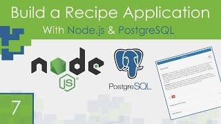 Recipe App Using Node.js & PostgreSQL - Part 7