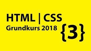 HTML 5 | CSS Tutorial  2018 - Grundkurs Teil 3: CSS (Deutsch)