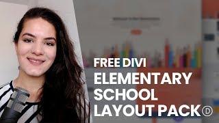 Get a FREE & Playful Elementary School Layout Pack for Divi