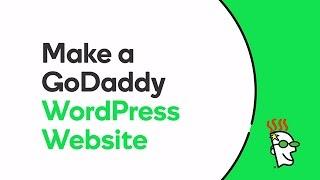 How to Make a GoDaddy WordPress Website | GoDaddy