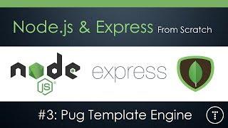 Node.js & Express From Scratch [Part 3] - Pug Template Engine