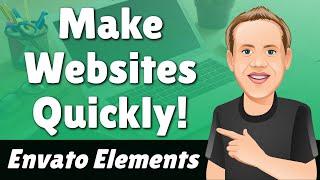 How to Make a Website Quickly Using Envato Elements