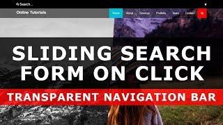 Sliding Search Form On Click And Transparent Navigation Bar Tutorial - CSS Transparent Navbar Design