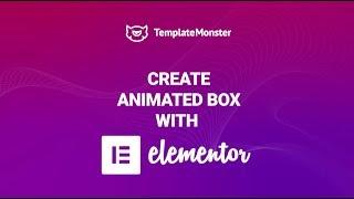 Creating Animation Effects with Elementor. Flip Box