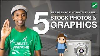How To Find Graphic Design Stock Images | 5 Royalty Free Stock Photo Websites