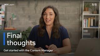 Conclusion | Get Started with the Content Manager