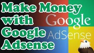 How to make money with Google Adsense 2016