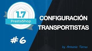 Curso PrestaShop 1.7 #6 Como configurar transportistas