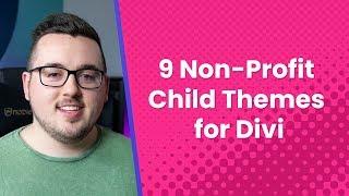9 Non-Profit Child Themes for Divi