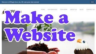 How to Make a Website using Wordpress - Step by Step Tutorial
