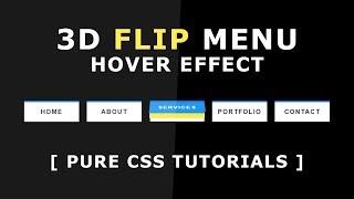3d Flip Menu Hover Effect - Html5 Css3 Cool Menu Hover effects - Pure Css Tutorials