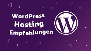 WordPress Hosting Empfehlungen 2019 (Deutsch)
