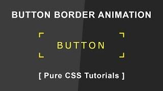 Cool Css Button Border Animation On Hover - CSS3 Hover Effects - Pure CSS Tutorials
