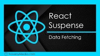 React Suspense Introduction (Data Fetching)