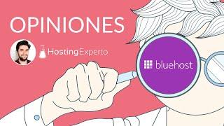 Opiniones de Bluehost: Qué esperar de este hosting americano?