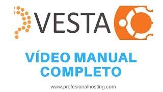Videomanual de uso de VestaCP completo 2018