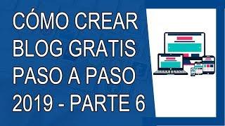 Cómo Crear un Blog Gratis Paso a Paso en Español 2019 - PARTE 6 | Editando la Barra Lateral