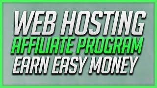 Web Hosting Affiliate Program - Make Easy Online Money