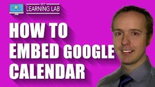 Embed Google Calendar On Your Site Quickly And Easily