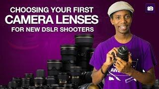 Choosing Your First Lens for a DSLR Camera