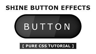 Pure CSS Shining button Hover Effects - CSS Hover Effects - Pure CSS Tutorials For Beginners