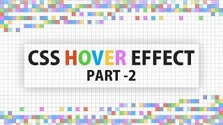 CSS  Hover Effects | Html CSS and jQuery - Part - 2