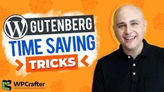 How To Save And Reuse Gutenberg Blocks + Advanced Tricks To Save Time