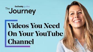 5 Types of Videos You Need to Have On Your YouTube Channel | The Journey