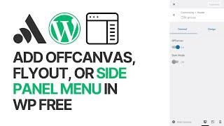How To Add Offcanvas, Flyout, or Side Panel Menu In WordPress For Free? Anzu Free Theme Header