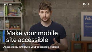 Lesson 11: Make Your Mobile Site Accessible | Build Your Accessible Website