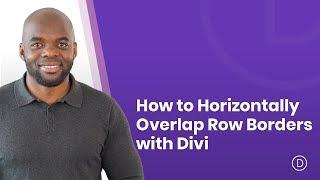 How to Horizontally Overlap Row Borders with Divi