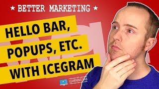 Icegram WordPress Plugin For Free Hello Bars, Notifications and Popup Optins