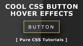 Css3 Button With Cool Hover Effects - Pure CSS Tutorials - Html5 Css3 Button Design