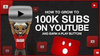 How to Get 100K Subscribers In YouTube