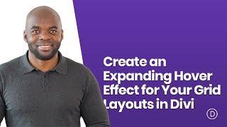 How to Create an Expanding Hover Effect for Your Grid Layouts in Divi