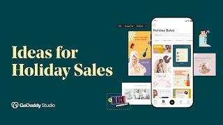 Tips to Sell MORE During the Holidays | GoDaddy Studio