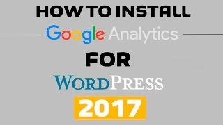 How To Install and Setup Google Analytics To Your Wordpress Website - 2016! EASY!