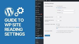 Beginners Guide to WordPress Reading Settings - WP Posts Page & Home Tutorial