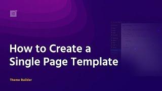 How to Create a Single Page Template